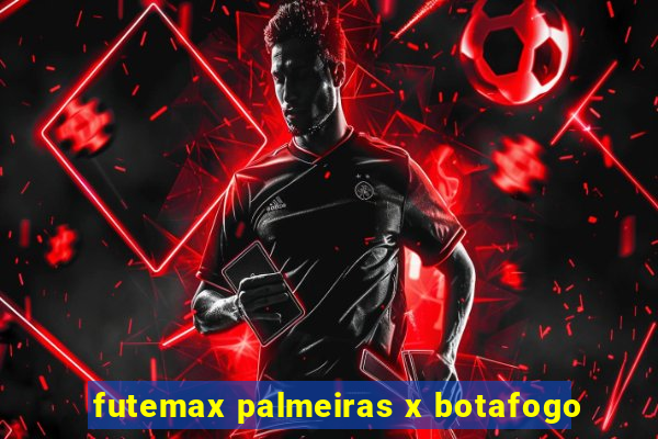 futemax palmeiras x botafogo